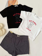 【T926】“BUT DADDY I LOVE HIM” Cute Teddy Crop Tee